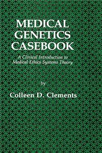 Medical Genetics Casebook