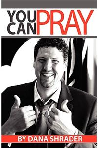 You Can Pray