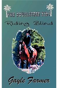 Riding Blind