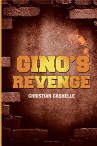 Gino's Revenge