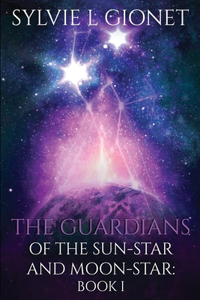 Guardians of the Sunstar and Moonstar