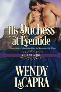 His Duchess at Eventide