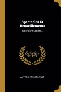 Spectacles Et Recueillements
