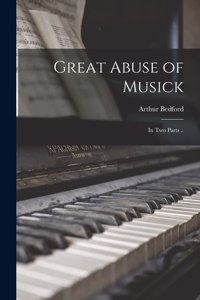 Great Abuse of Musick