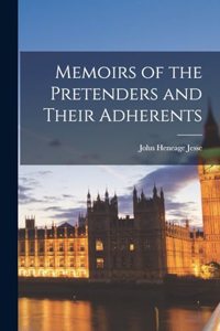 Memoirs of the Pretenders and Their Adherents