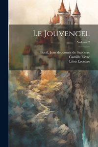 Jouvencel; Volume 2