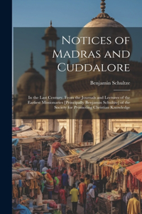Notices of Madras and Cuddalore