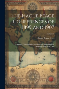 Hague Peace Conferences of 1899 and 1907