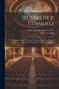 OEuvres De P. Corneille