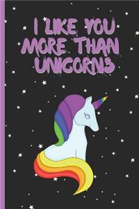 I Like You More Than Unicorns