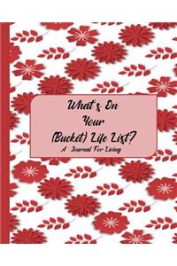 What's On Your (Bucket) Life List?