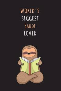 World's Biggest Saudi Lover