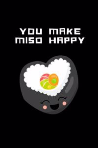 You Make Miso Happy