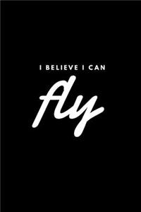 I believe i can fly
