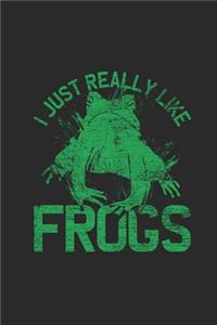 I Just Really Like Frogs