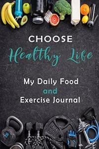Choose Healthy Life