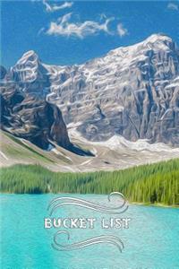 Bucket List: Beautiful Glacier Mountain Art Bucket List Journal & Diary: 120 6: x9: Lined Pages for Documenting Your Dream Destinations and Adventure