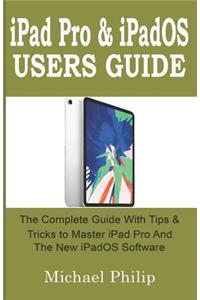 iPad Pro & iPadOS Users Guide