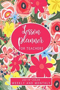 Lesson Planner for Teachers 2019-2020 Weekly and Monthly