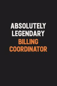 Absolutely Legendary Billing Coordinator