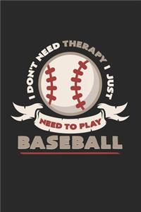 I need to play baseball