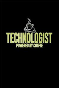 Technologist powered by coffee