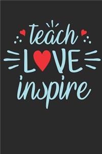 Teach Love Inspire