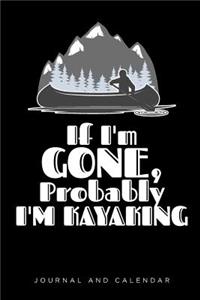 If I'm Gone, Probably I'm Kayaking