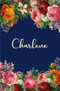 Charlene: Personalized Name Floral Design Matte Soft Cover Notebook Journal to Write In. 120 Blank Lined Pages