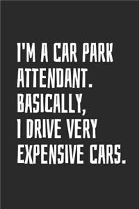 I'm A Car Park Attendant. Basically, I Drive Very Expensive Cars
