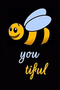 Bee You Tiful