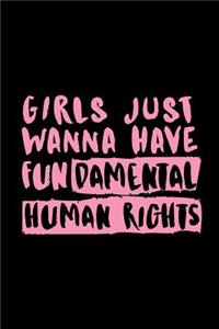 Girls Just Wanna Have Fundamental Human Rights