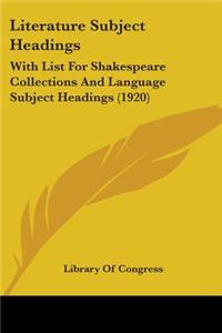 Literature Subject Headings