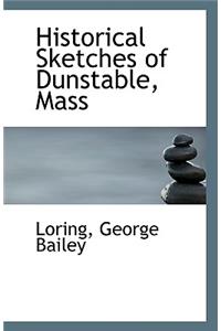 Historical Sketches of Dunstable, Mass
