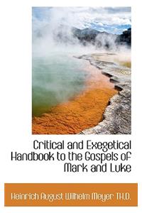 Critical and Exegetical Handbook to the Gospels of Mark and Luke