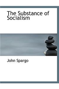 The Substance of Socialism