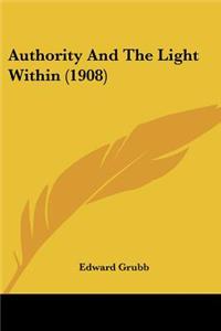 Authority And The Light Within (1908)