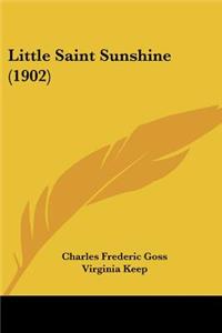 Little Saint Sunshine (1902)