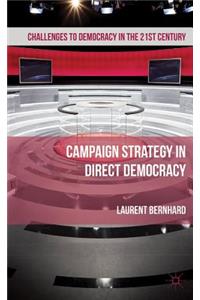 Campaign Strategy in Direct Democracy