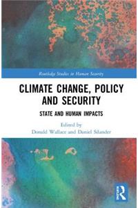 Climate Change, Policy and Security