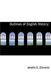 Outlines of English History