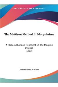 The Mattison Method in Morphinism