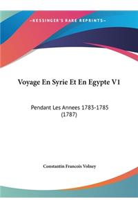 Voyage En Syrie Et En Egypte V1