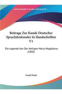 Beitrage Zur Kunde Deutscher Sprachdenkmaler in Handschriften V1