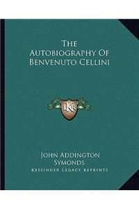 Autobiography of Benvenuto Cellini