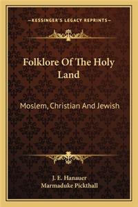 Folklore Of The Holy Land