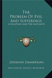 Problem of Evil and Sufferings