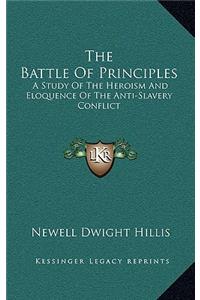 The Battle of Principles