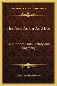 New Adam And Eve