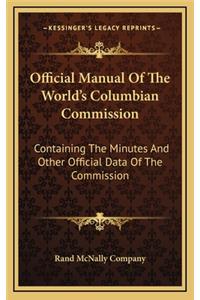 Official Manual of the World's Columbian Commission